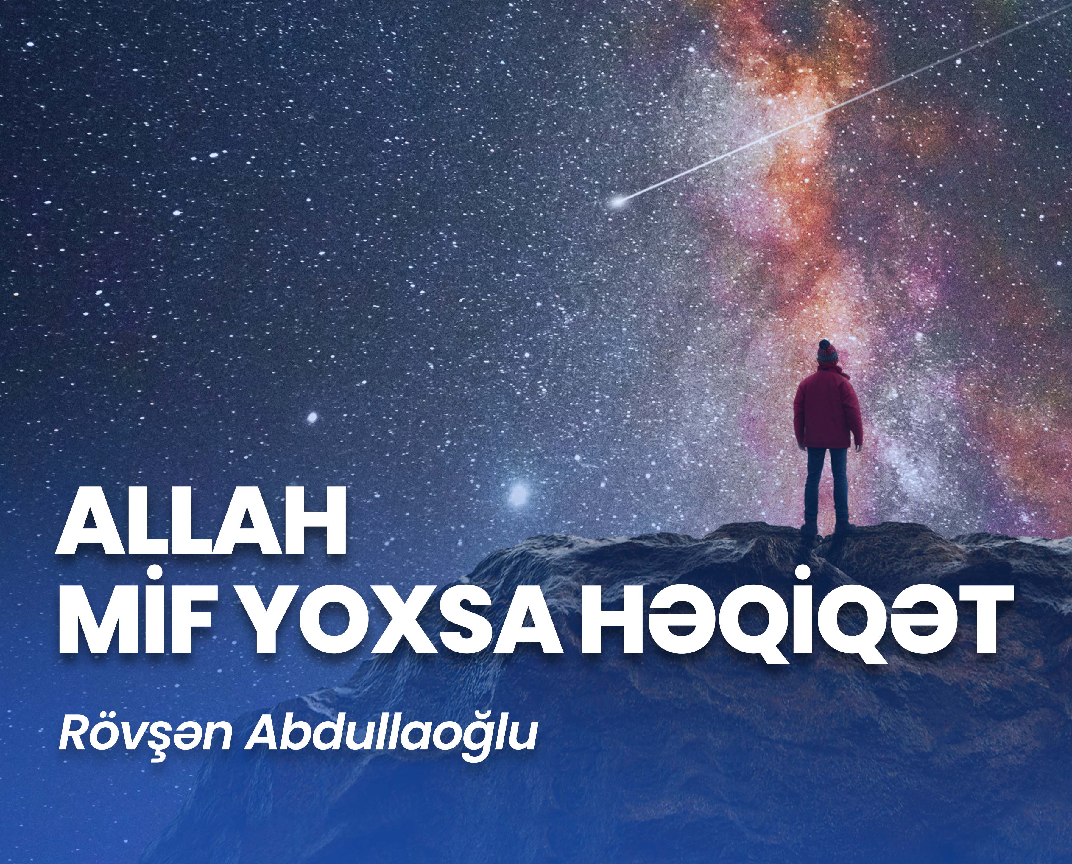 Allah - mif yoxsa həqiqət