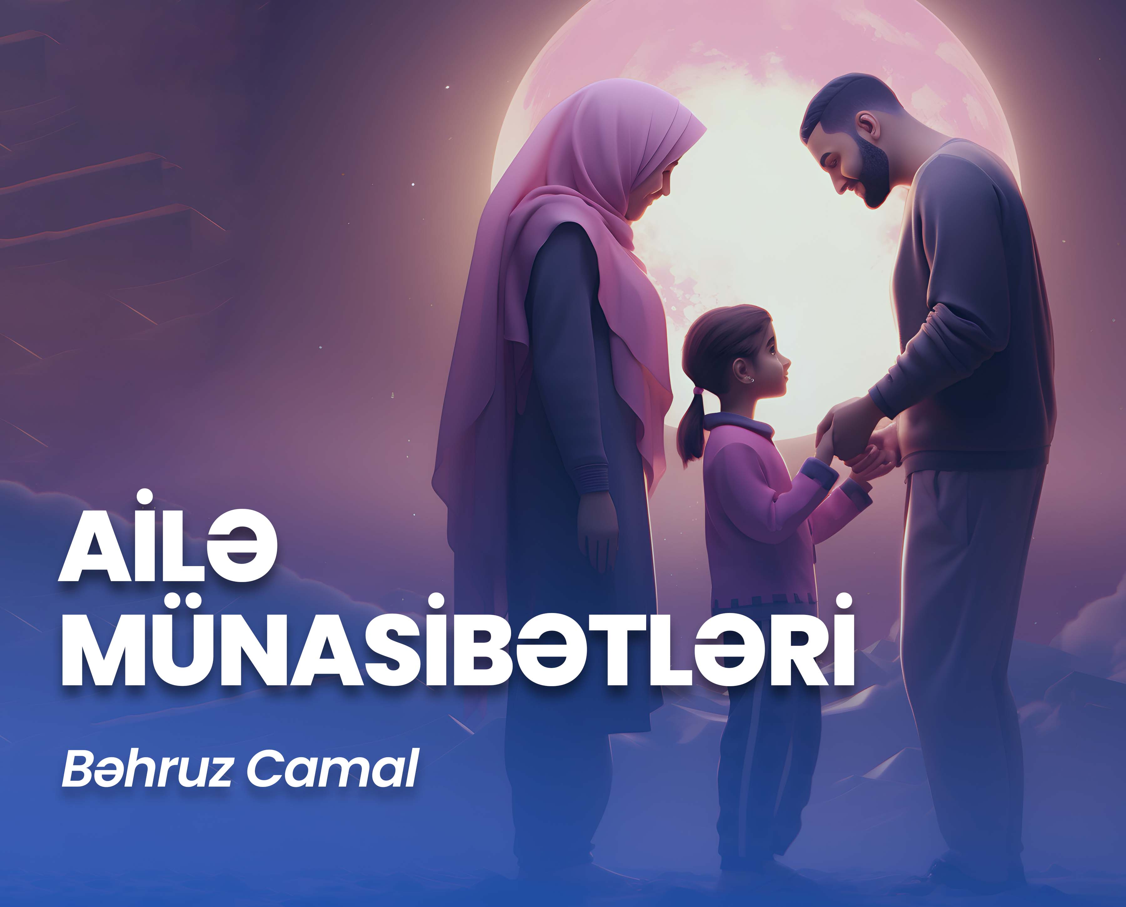 Ailə münasibətləri